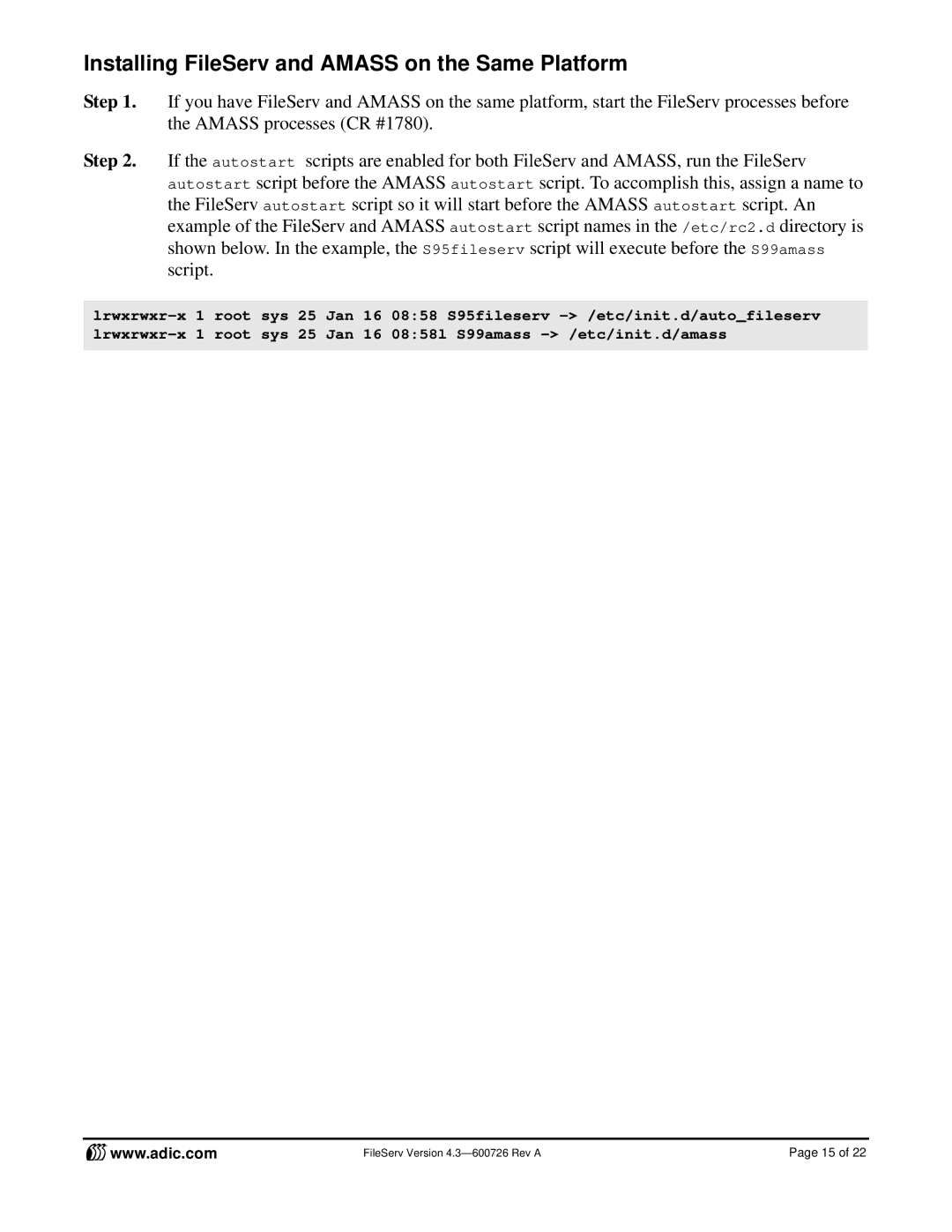 ADIC 4.3 manual Installing FileServ and Amass on the Same Platform 