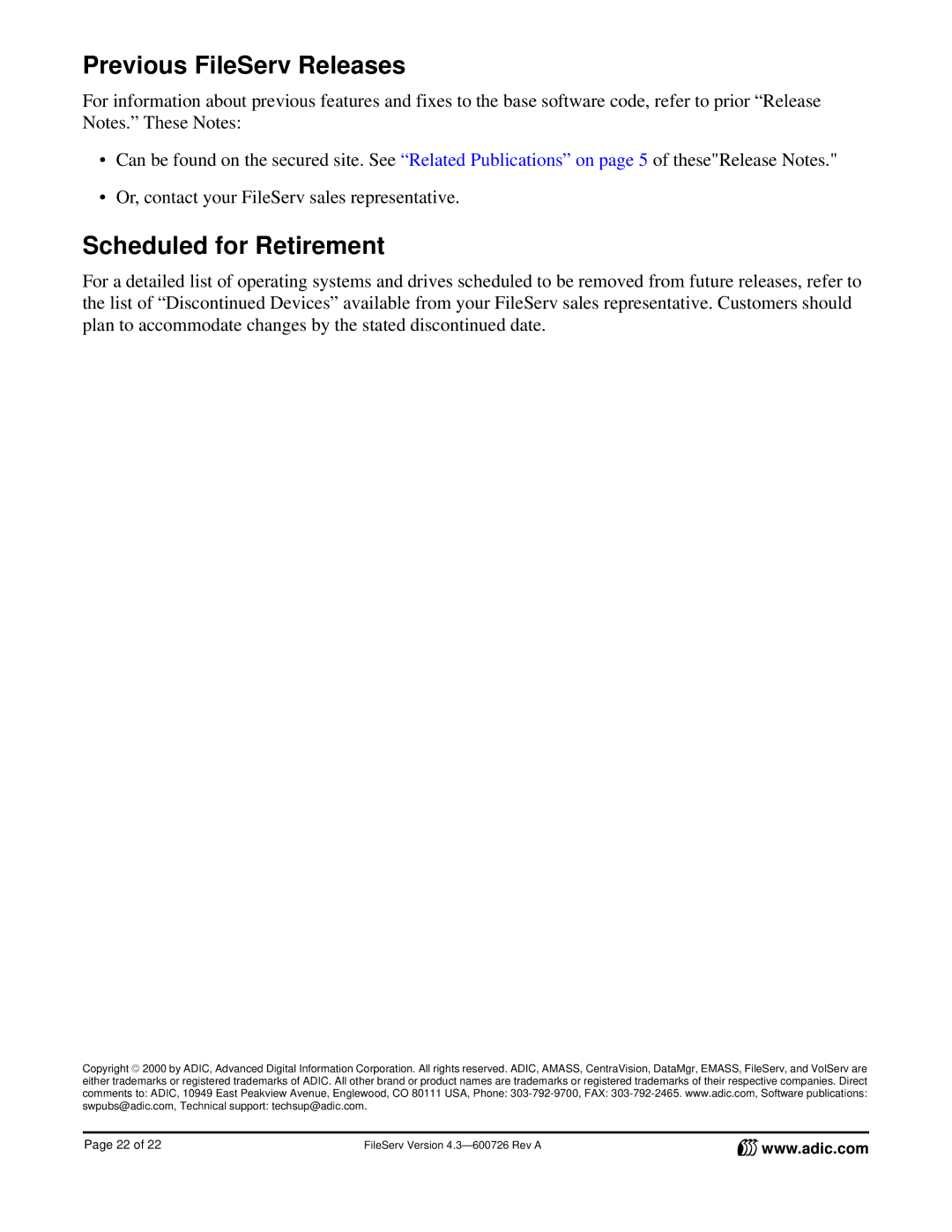 ADIC 4.3 manual Previous FileServ Releases, Scheduled for Retirement 
