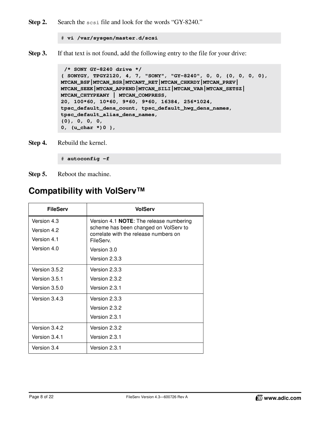 ADIC 4.3 manual Compatibility with VolServ, FileServ VolServ 