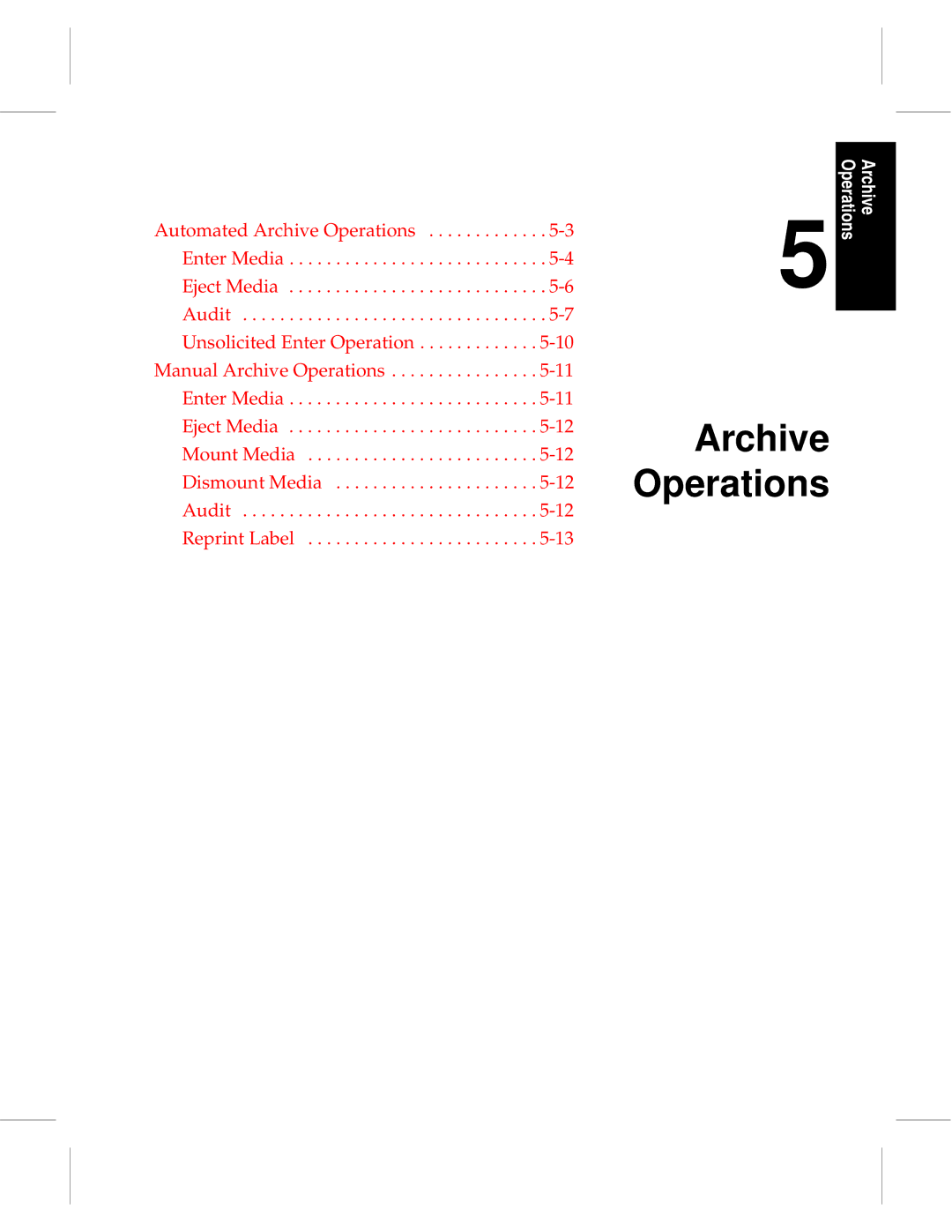 ADIC 601354 manual Archive Operations 