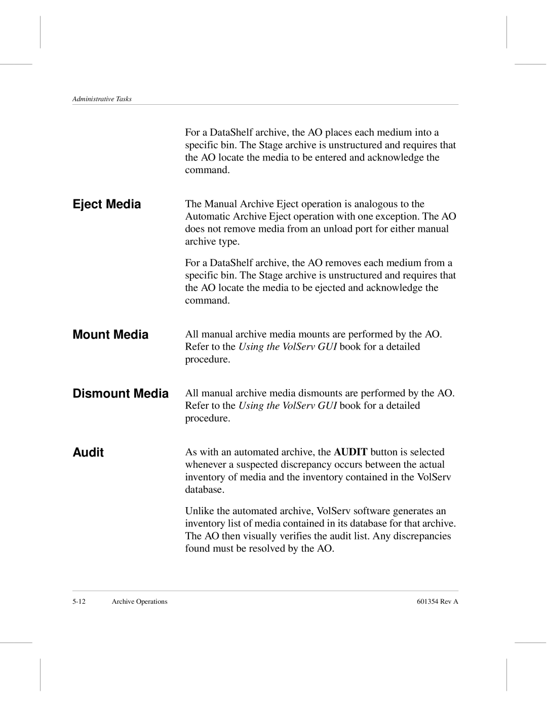 ADIC 601354 manual Mount Media, Dismount Media 