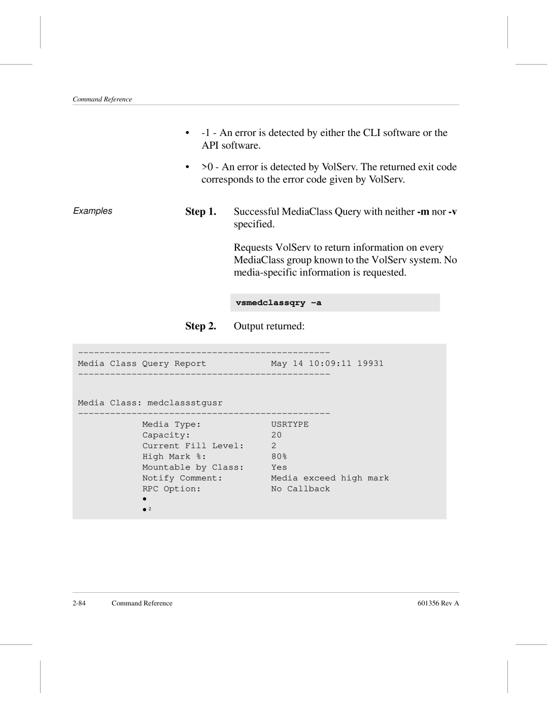 ADIC 601356 manual Successful MediaClass Query with neither -mnor 