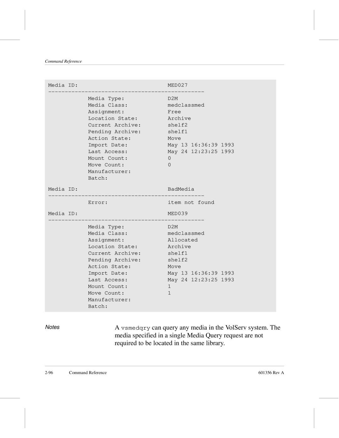 ADIC 601356 manual Vsmedqry can query any media in the VolServ system 