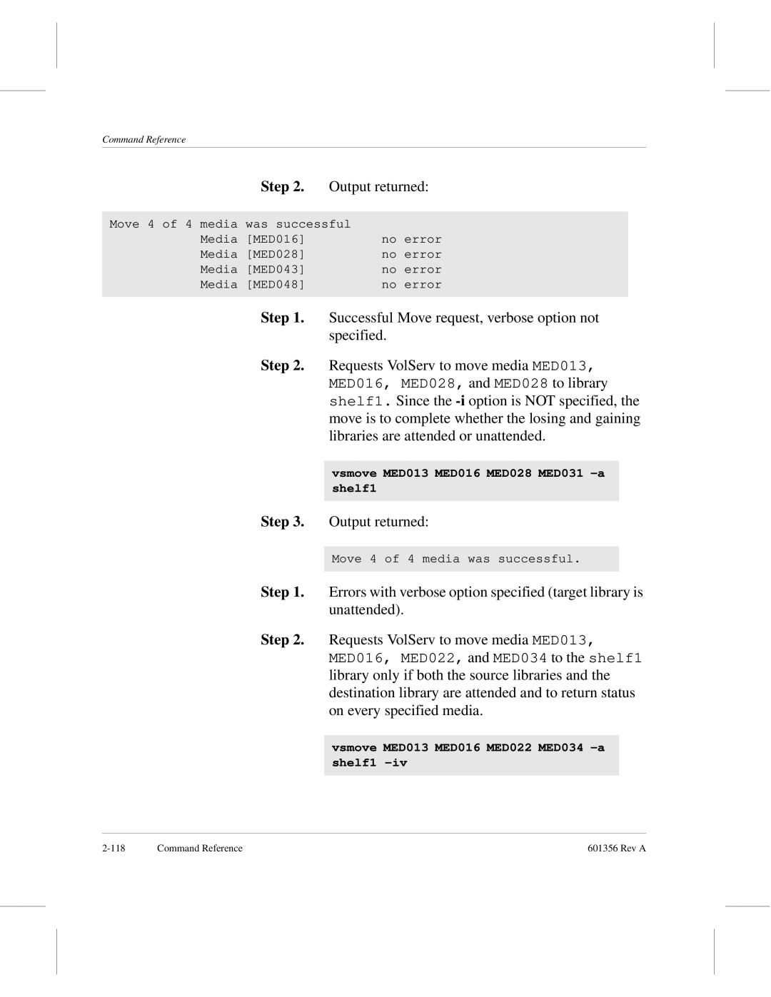 ADIC 601356 manual Successful Move request, verbose option not 