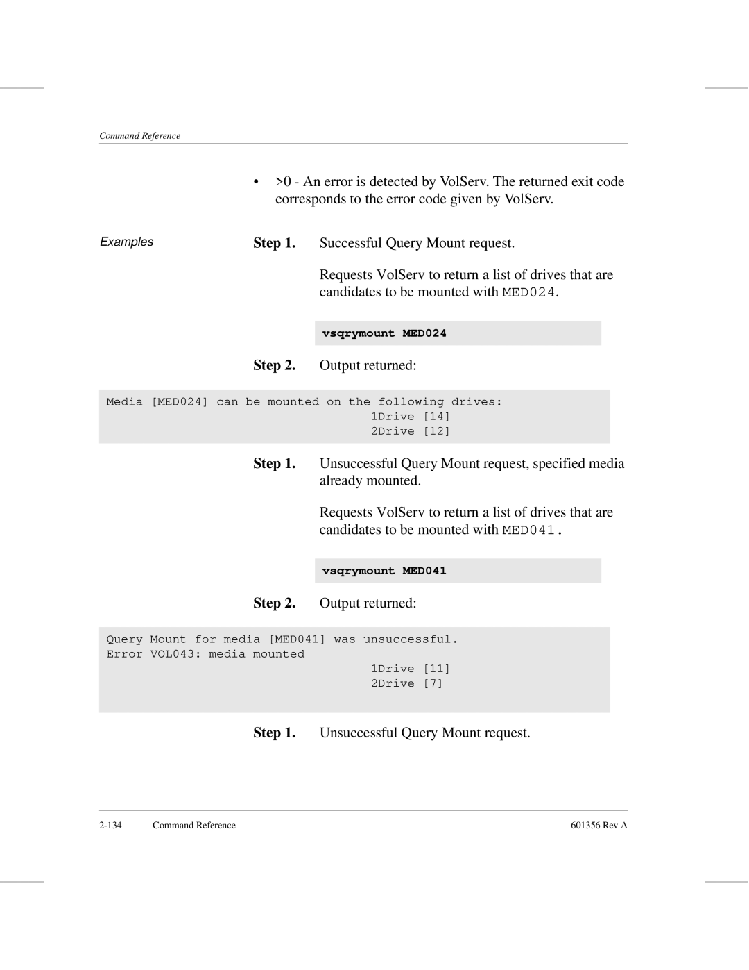 ADIC 601356 manual Successful Query Mount request 