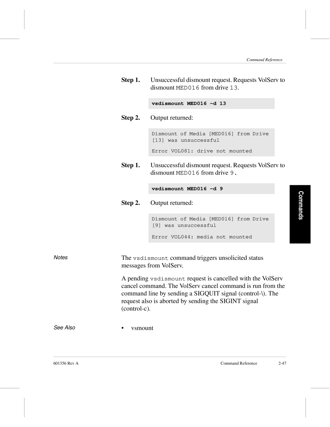 ADIC 601356 manual Unsuccessful dismount request. Requests VolServ to 