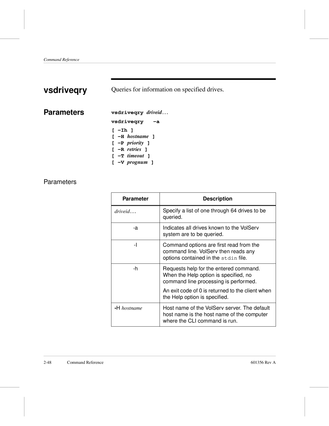 ADIC 601356 manual Vsdriveqry, Queries for information on specified drives 