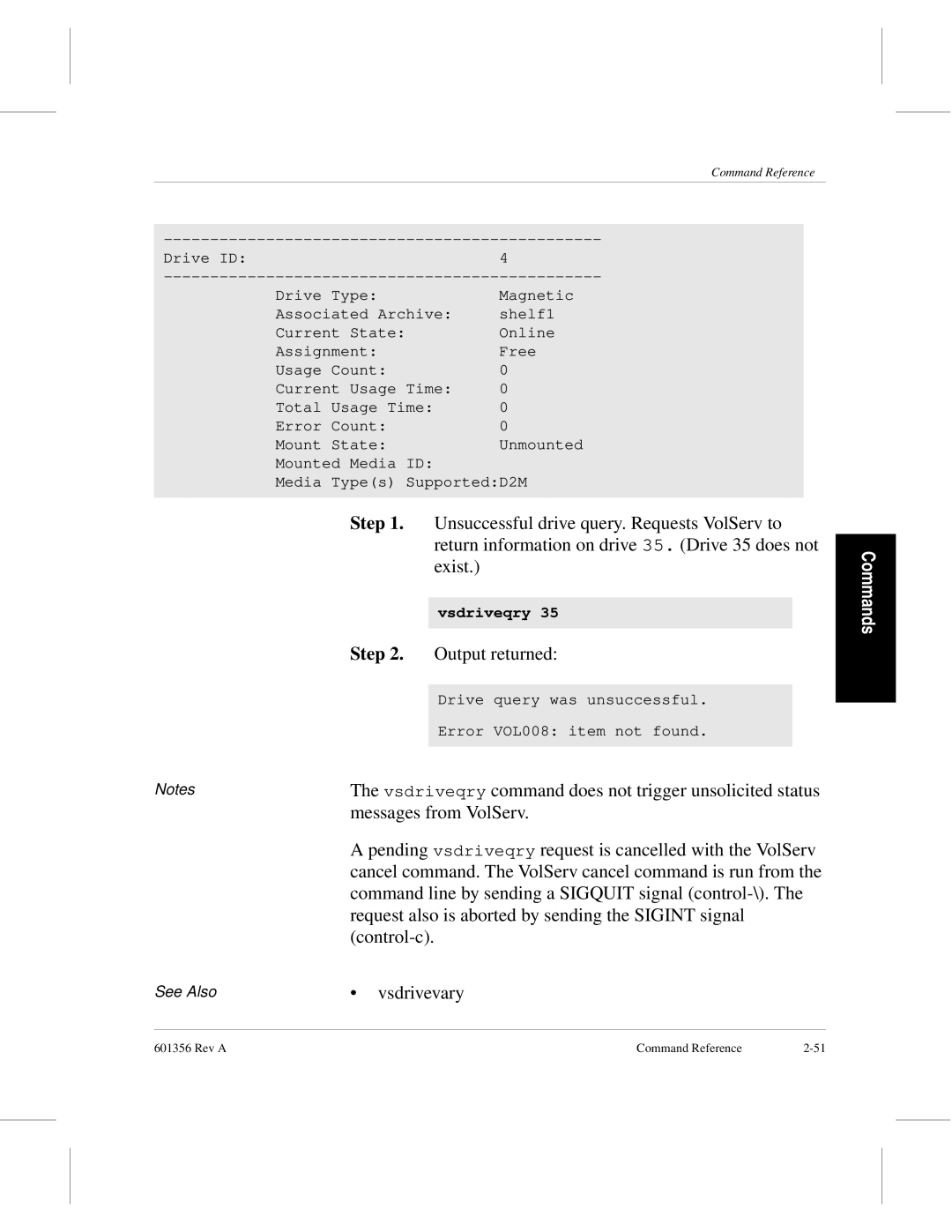 ADIC 601356 manual Unsuccessful drive query. Requests VolServ to 