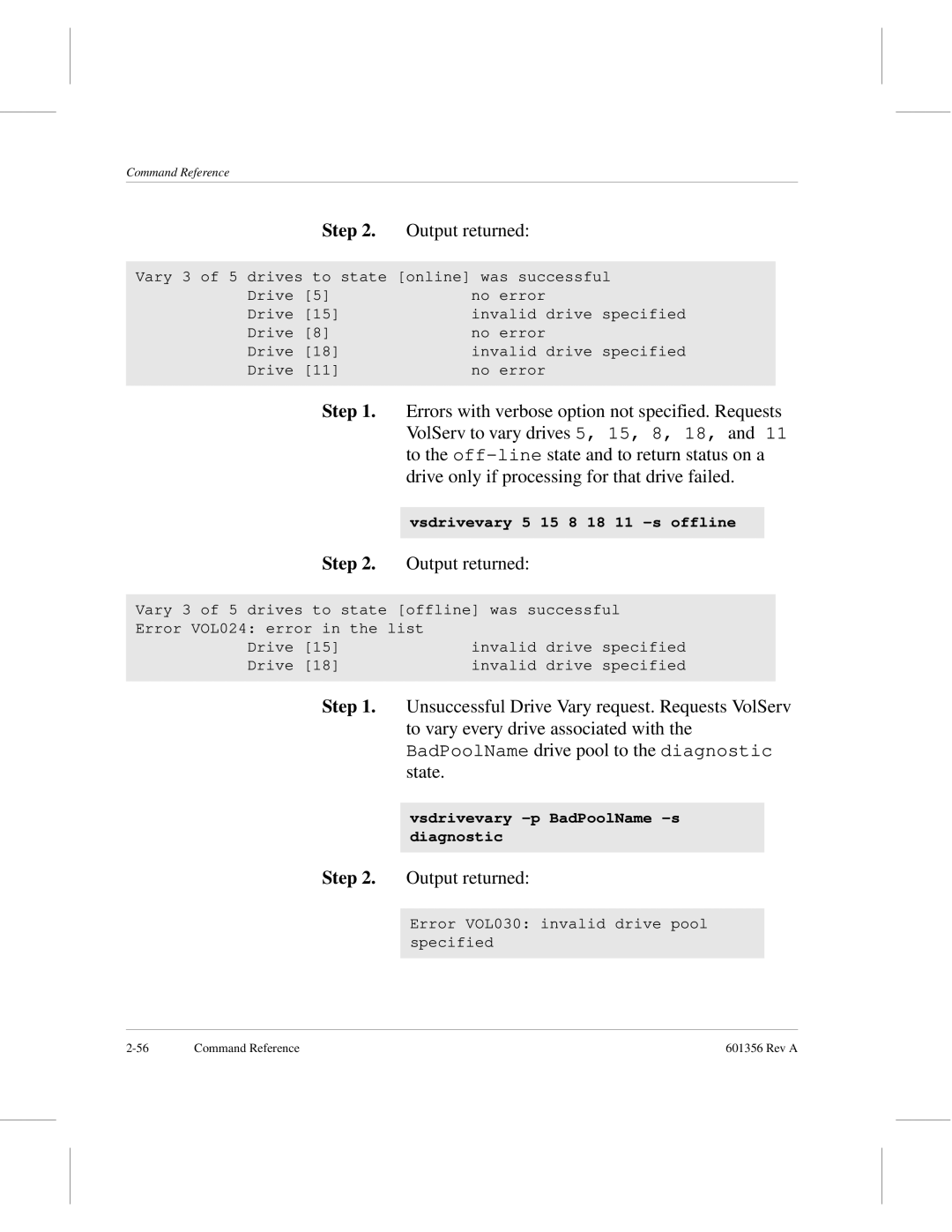 ADIC 601356 manual To the off-linestate and to return status on a 