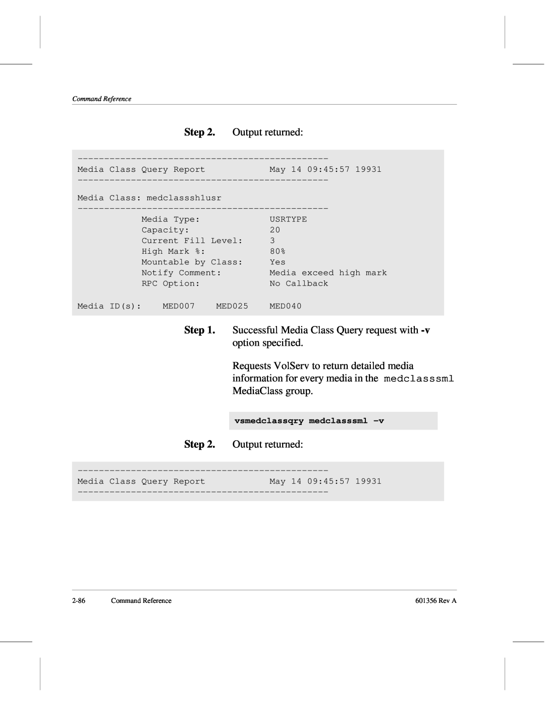 ADIC 601356 manual Step, vsmedclassqry medclasssml 