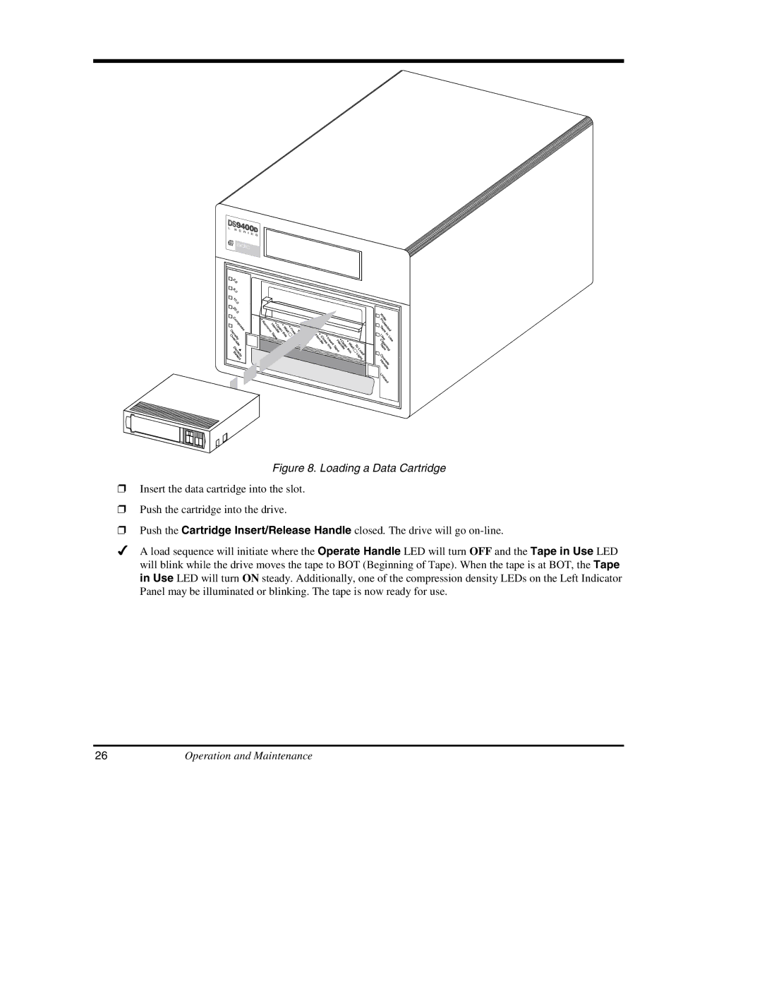 ADIC DS9000 Series manual Loading a Data Cartridge 