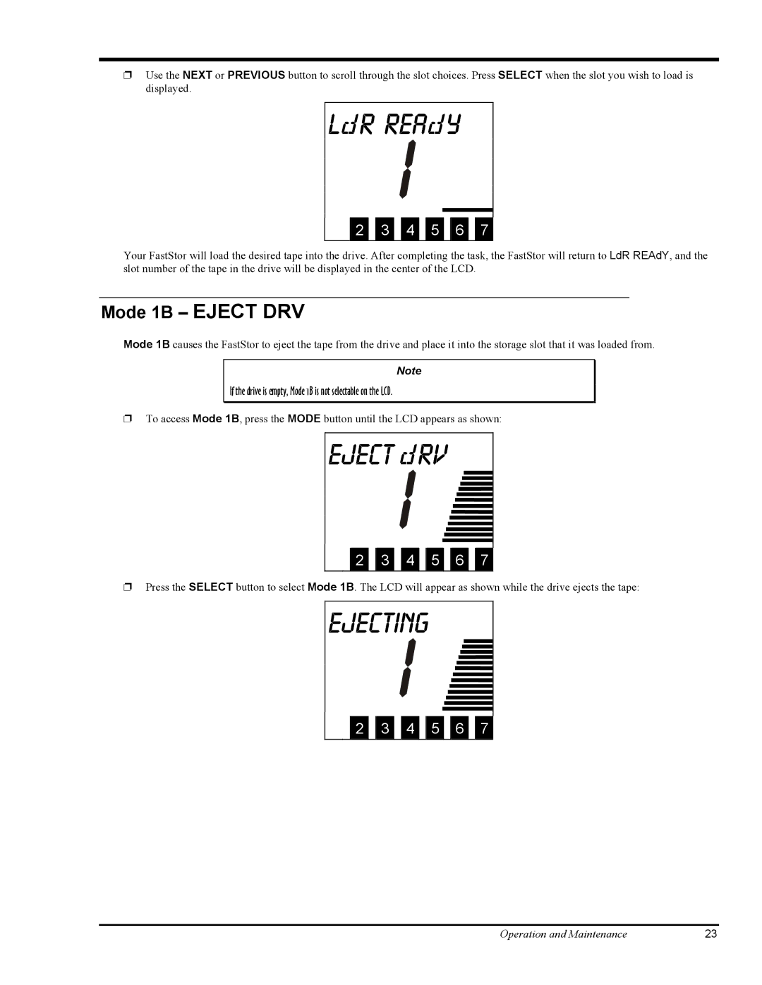 ADIC FastStor Mass Storage Device manual Eject rv, Ejecting, Mode 1B Eject DRV 