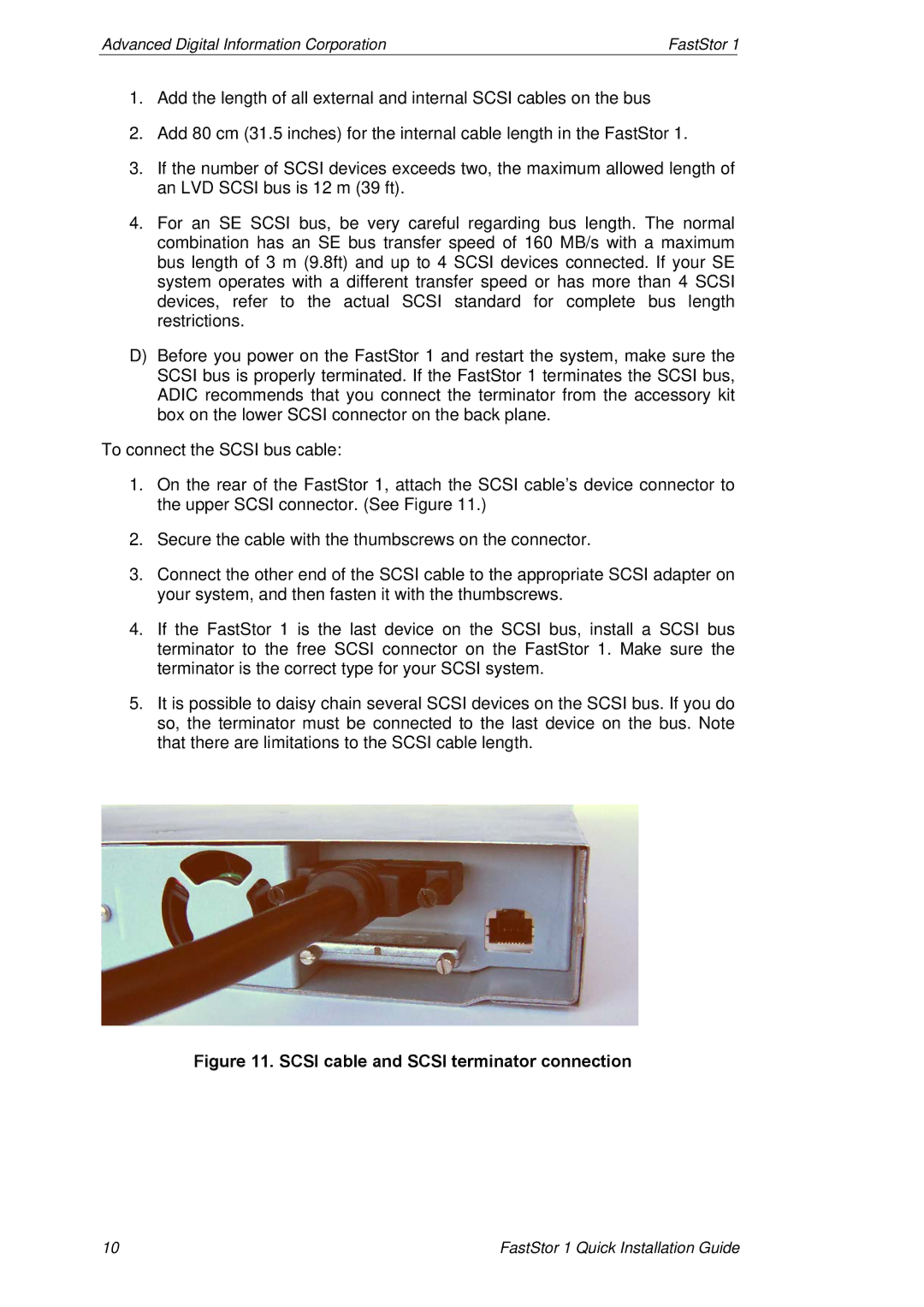 ADIC FastStor manual Scsi cable and Scsi terminator connection 