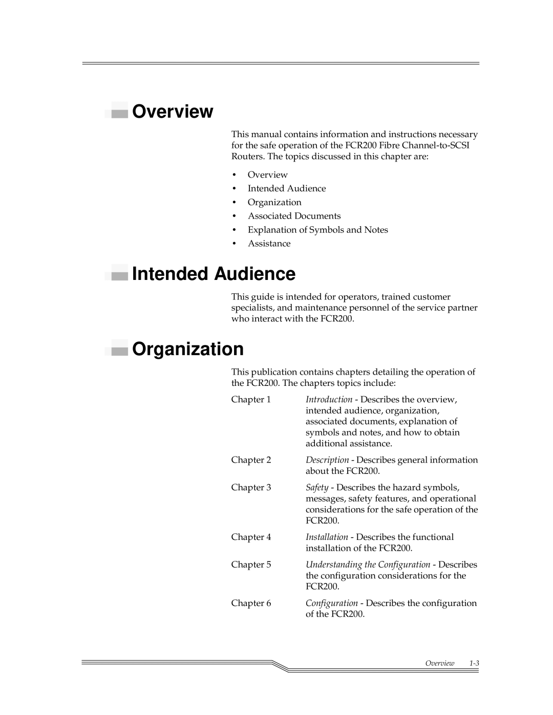 ADIC FCR 200 manual Overview, Intended Audience, Organization 