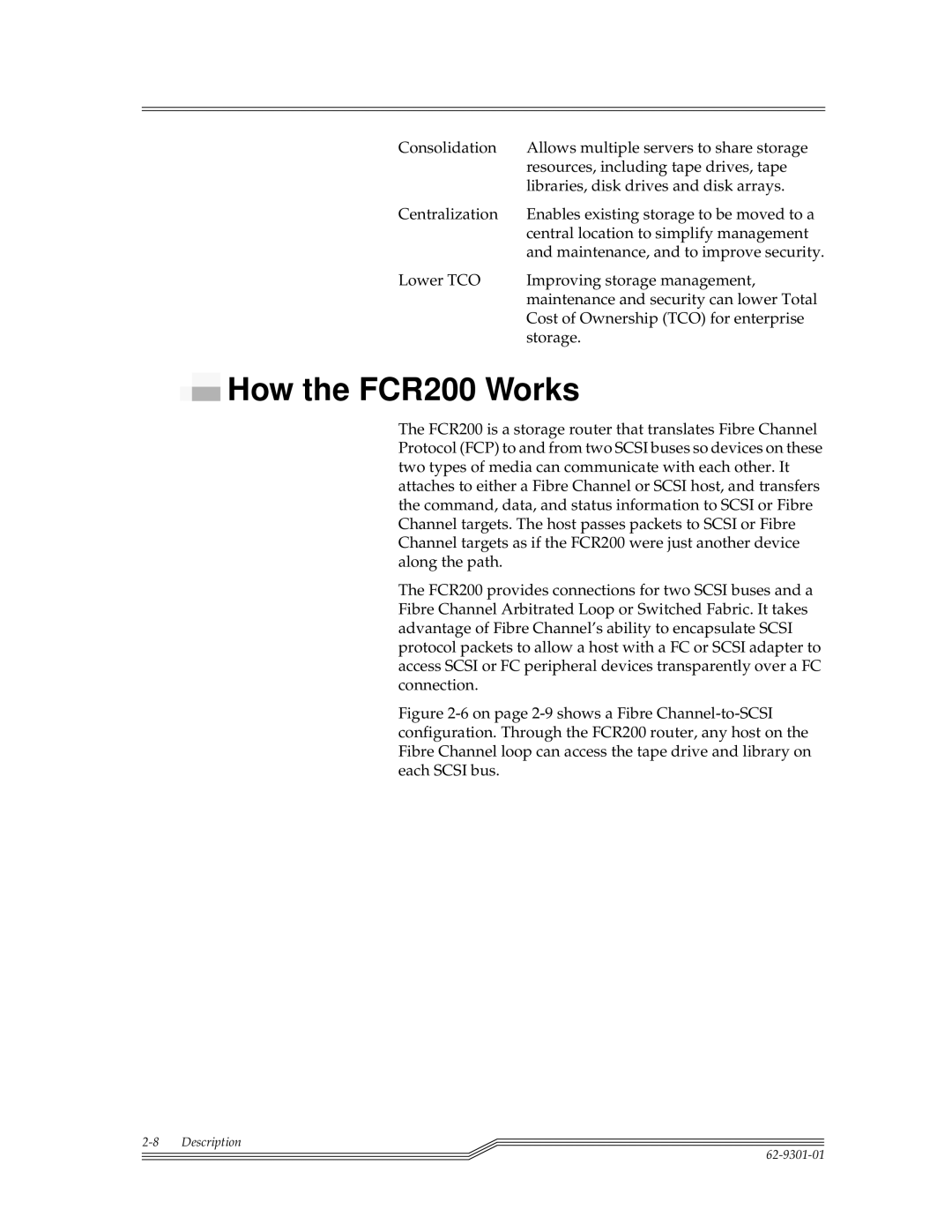 ADIC FCR 200 manual How the FCR200 Works 