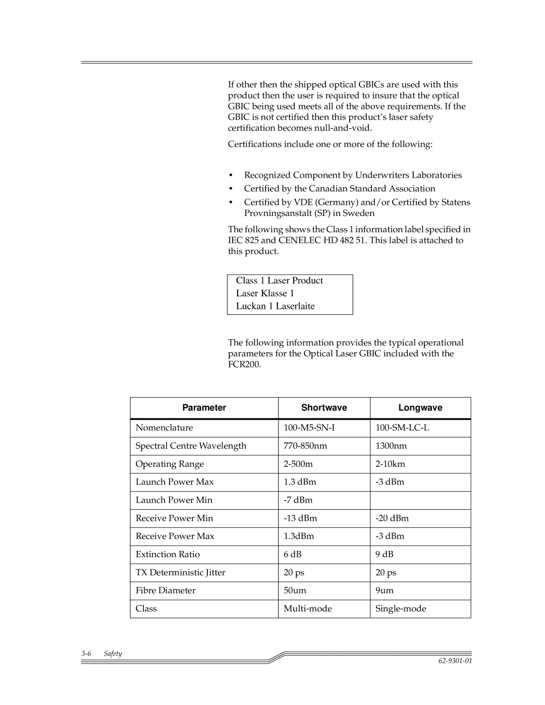 ADIC FCR 200 manual Class 1 Laser Product Laser Klasse Luckan 1 Laserlaite, Parameter Shortwave Longwave 