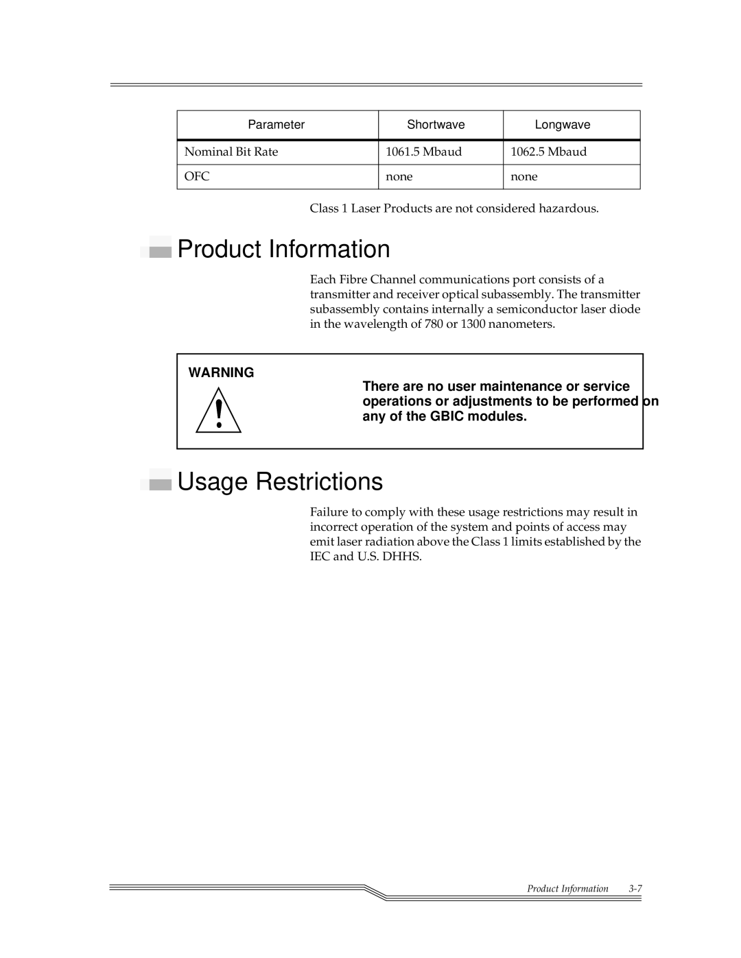 ADIC FCR 200 manual Product Information, Usage Restrictions 