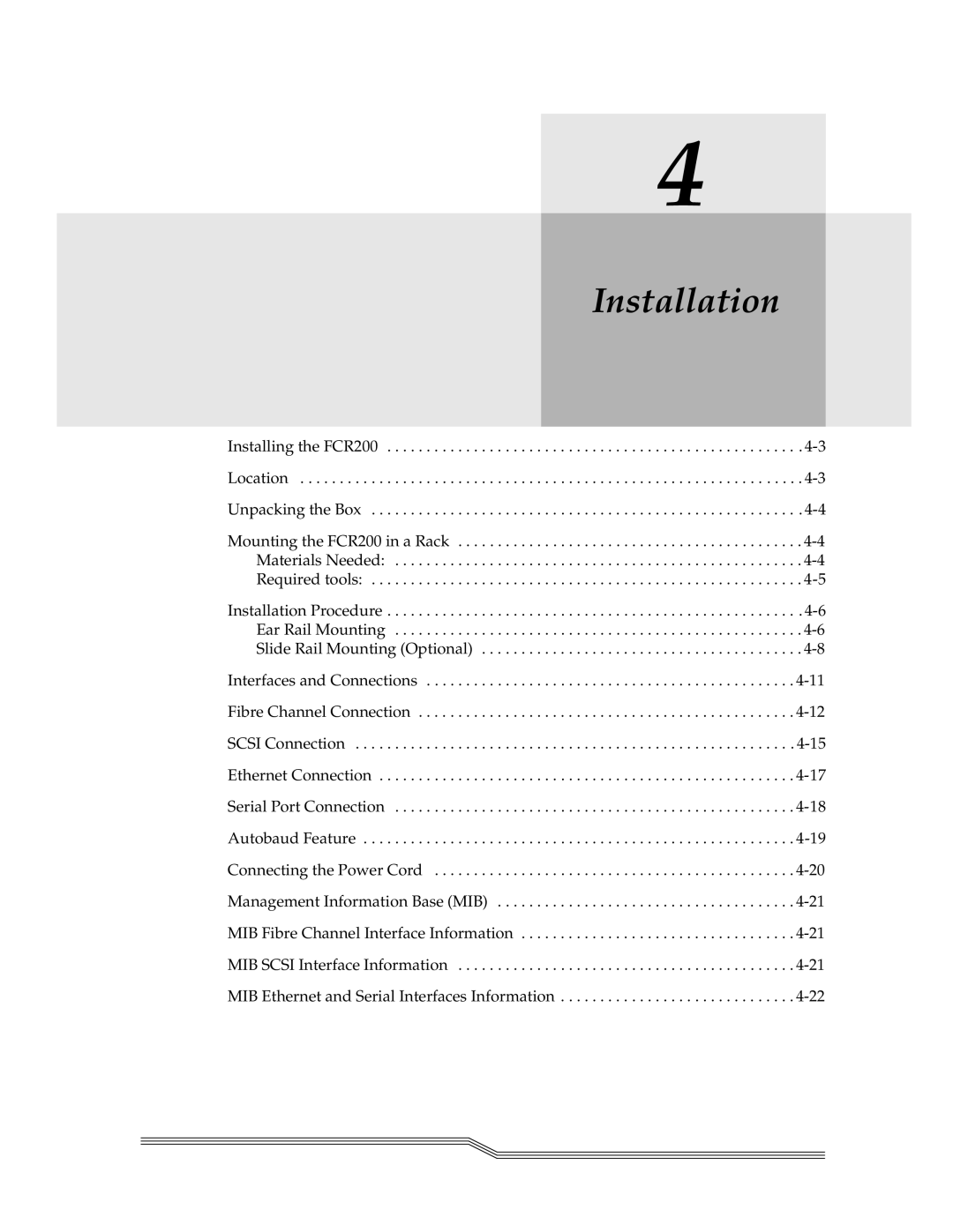 ADIC FCR 200 manual Installation 