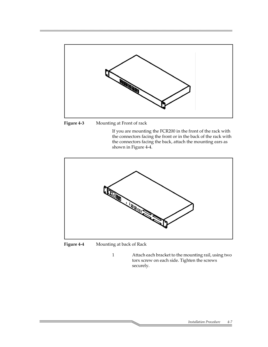 ADIC FCR 200 manual Installation Procedure 