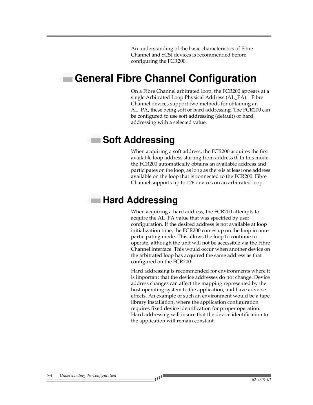 ADIC FCR 200 manual General Fibre Channel Configuration, Soft Addressing, Hard Addressing 