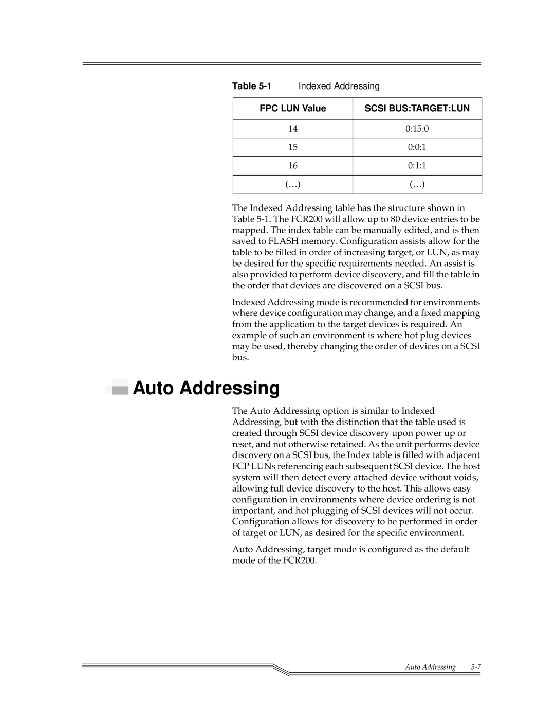 ADIC FCR 200 manual Auto Addressing, Scsi Bustargetlun 