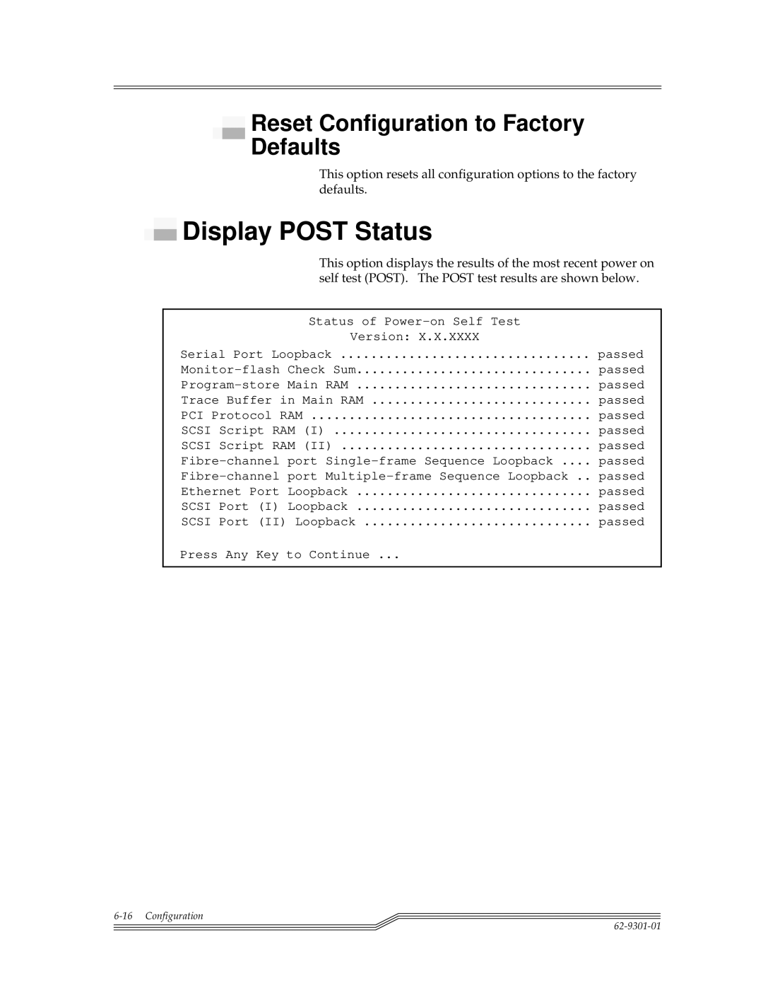 ADIC FCR 200 manual Display Post Status, Reset Configuration to Factory Defaults 