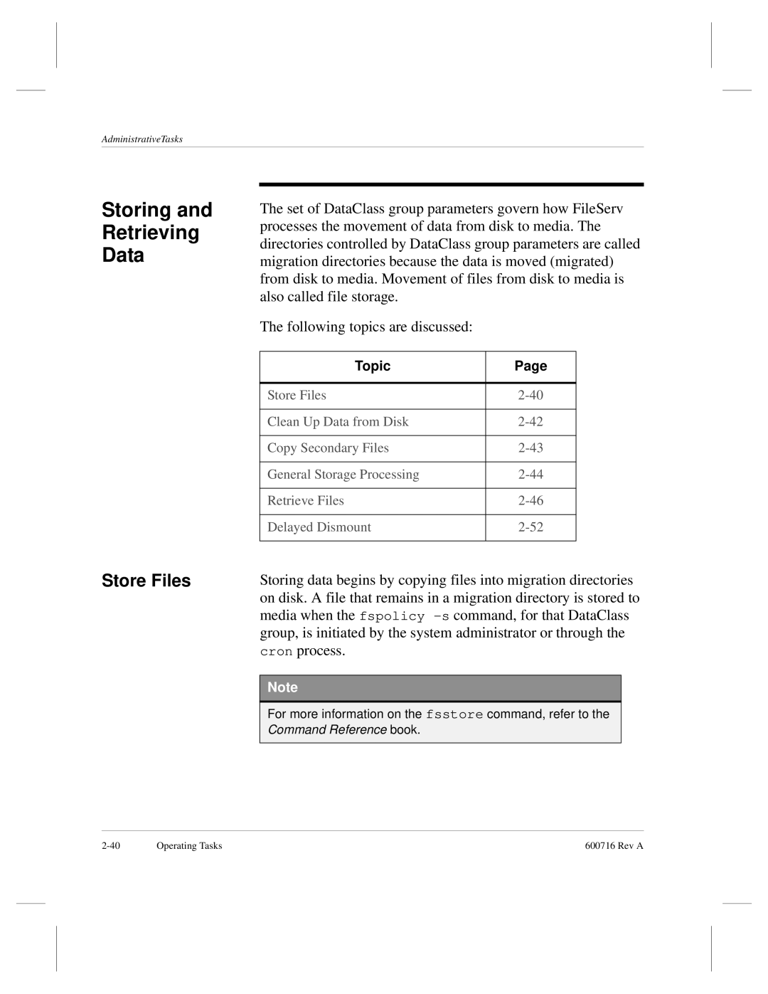 ADIC FileServ Version 4.0 600716 Rev A manual Storing Retrieving Data, Store Files 