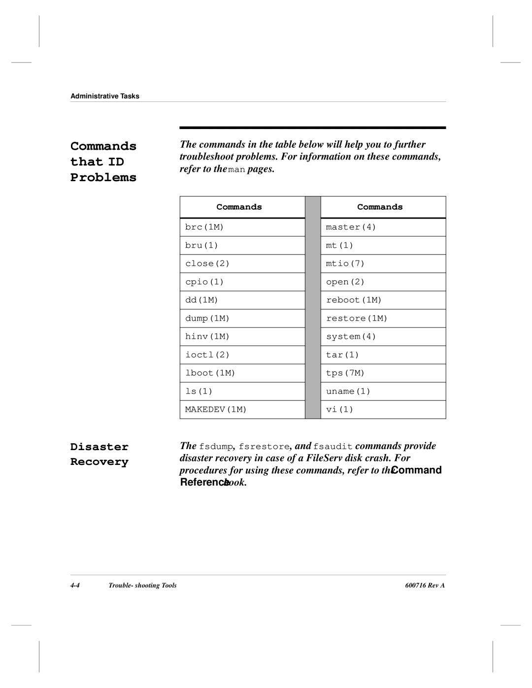 ADIC FileServ Version 4.0 600716 Rev A manual Commands that ID Problems, Disaster Recovery 