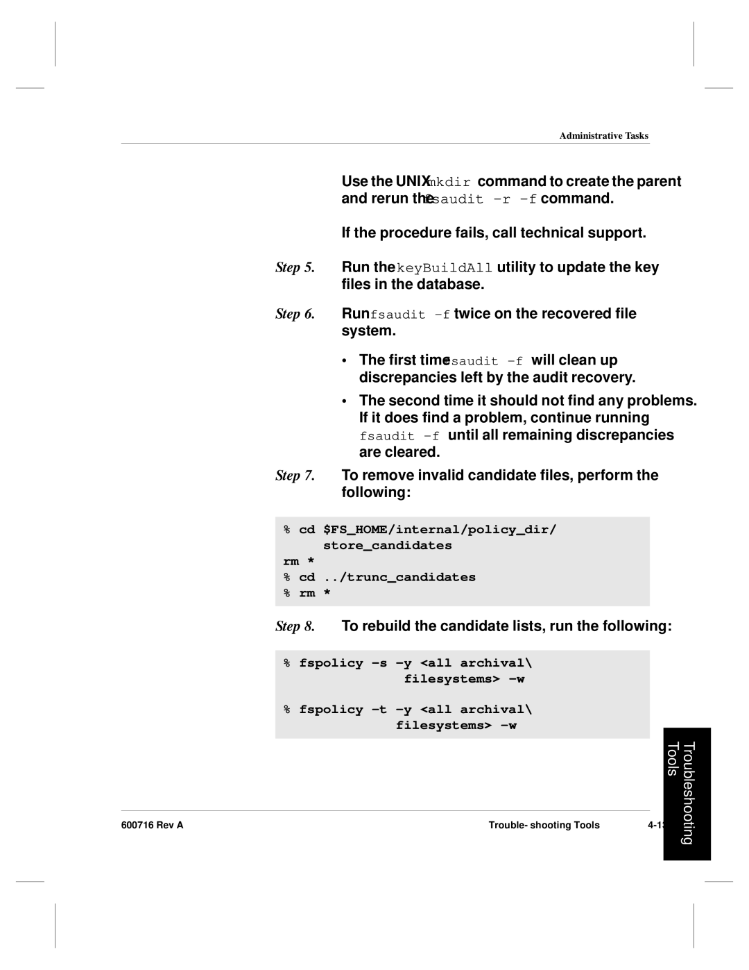 ADIC FileServ Version 4.0 600716 Rev A Use the Unix mkdir command to create the parent, Rerun the fsaudit -r -f command 