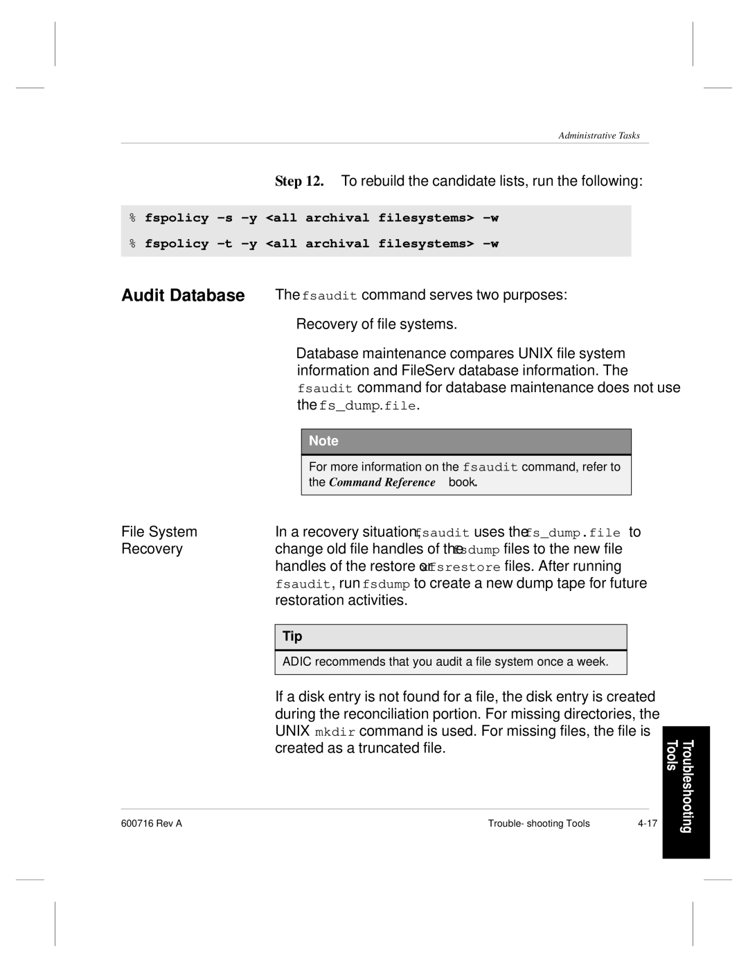 ADIC FileServ Version 4.0 600716 Rev A manual Audit Database, Fsaudit command serves two purposes, Recovery of file systems 