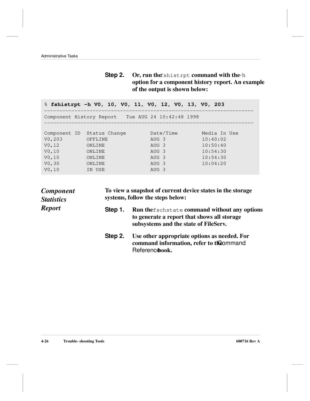 ADIC FileServ Version 4.0 600716 Rev A manual Component Statistics Report, Fshistrpt -h V0, 10, V0, 11, V0, 12, V0, 13, V0 