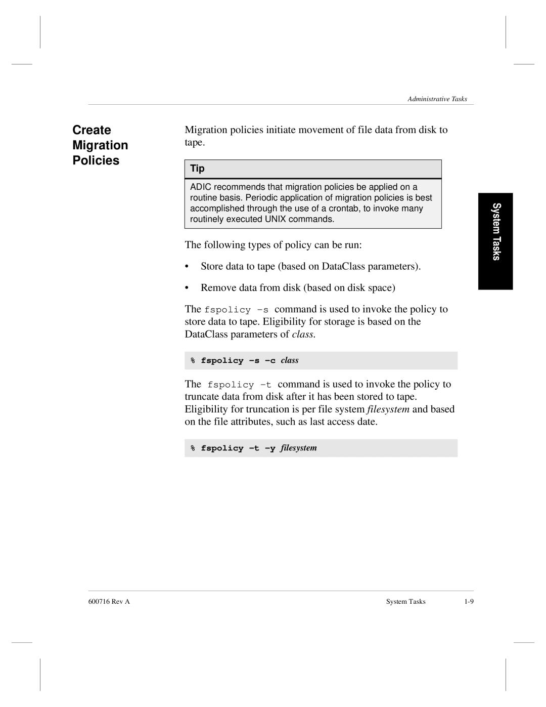 ADIC FileServ Version 4.0 600716 Rev A manual Create, Migration, Policies, Tape 