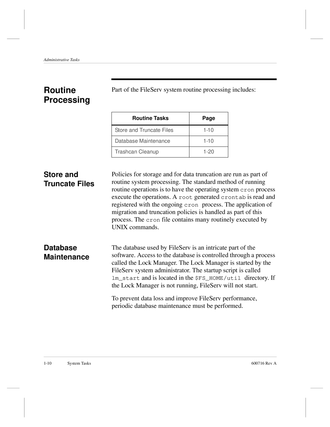 ADIC FileServ Version 4.0 600716 Rev A manual Routine Processing, Part of the FileServ system routine processing includes 