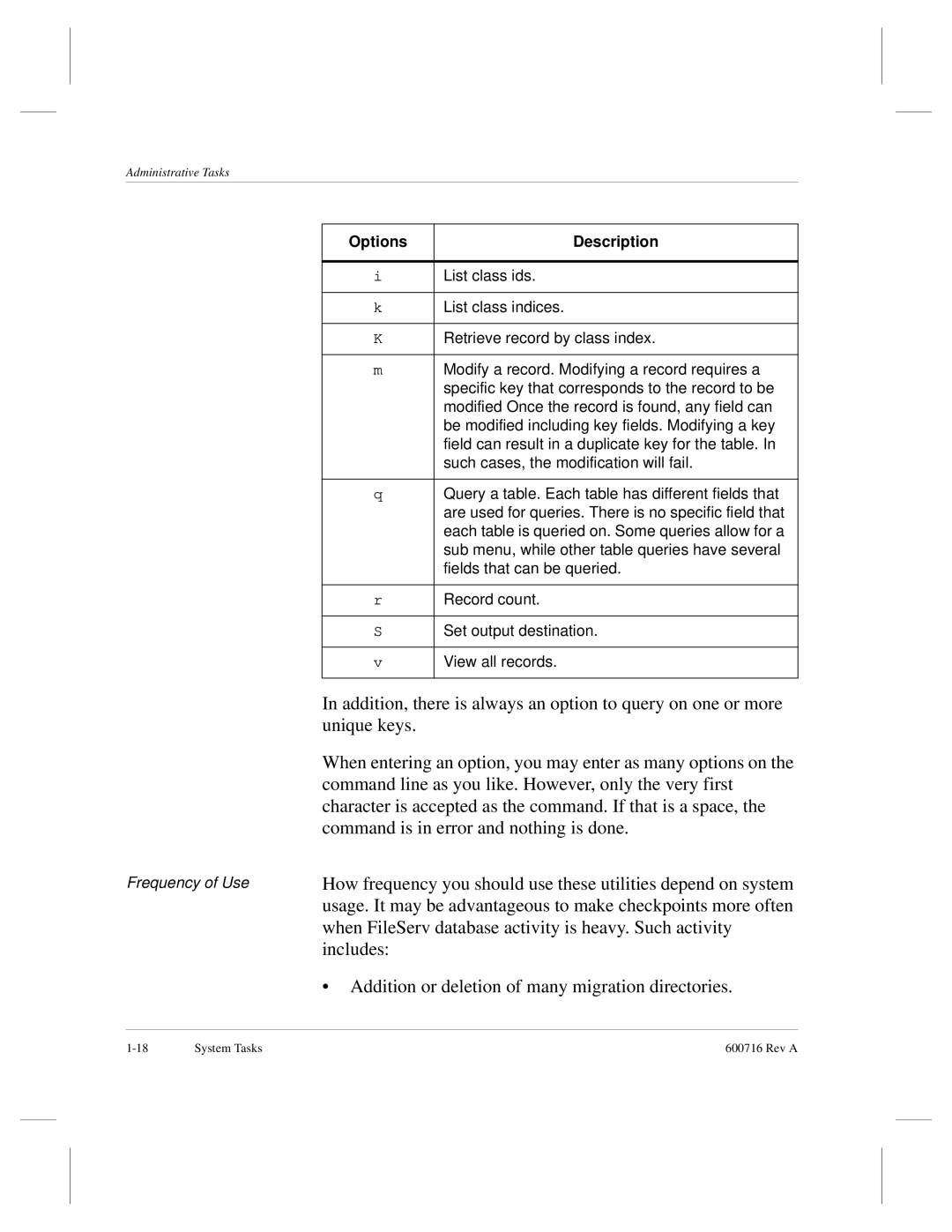 ADIC FileServ Version 4.0 600716 Rev A manual Frequency of Use 