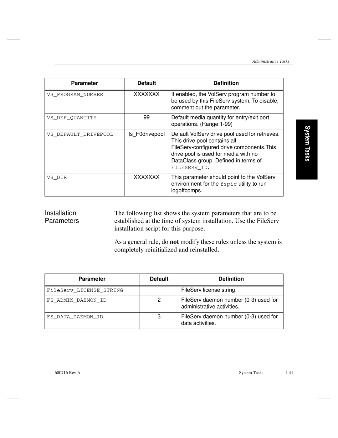 ADIC FileServ Version 4.0 600716 Rev A manual Installation, Following list shows the system parameters that are to be 