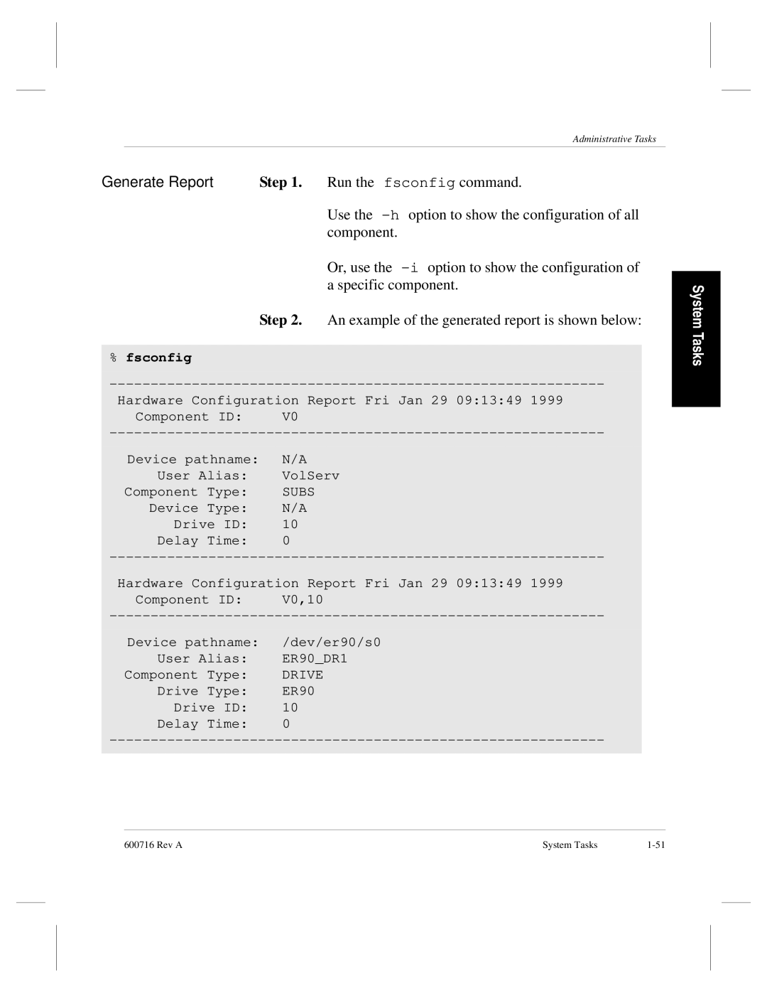 ADIC FileServ Version 4.0 600716 Rev A manual Generate Report, Run the fsconfig command, Fsconfig 