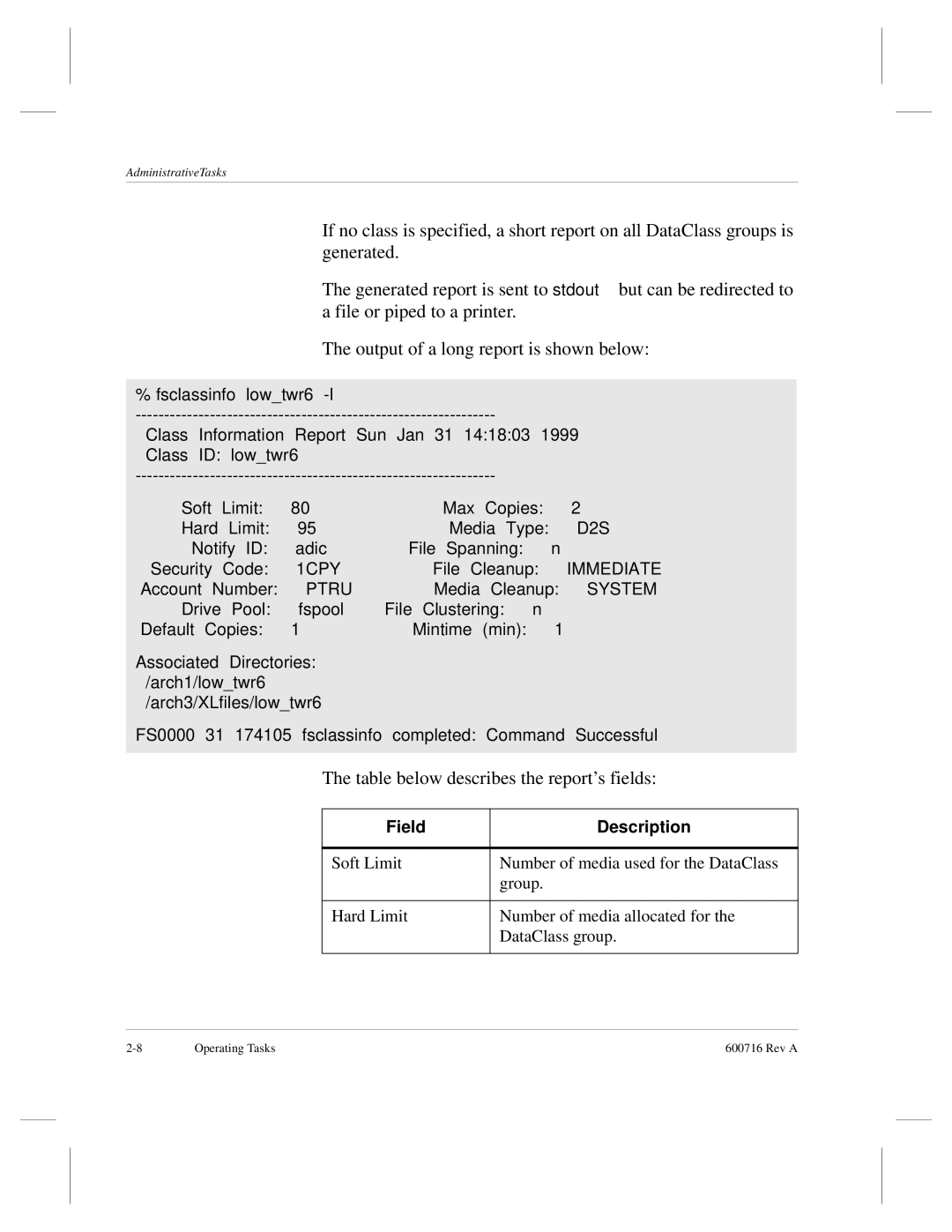 ADIC FileServ Version 4.0 600716 Rev A manual Table below describes the report’s fields, Fsclassinfo lowtwr6 -l 