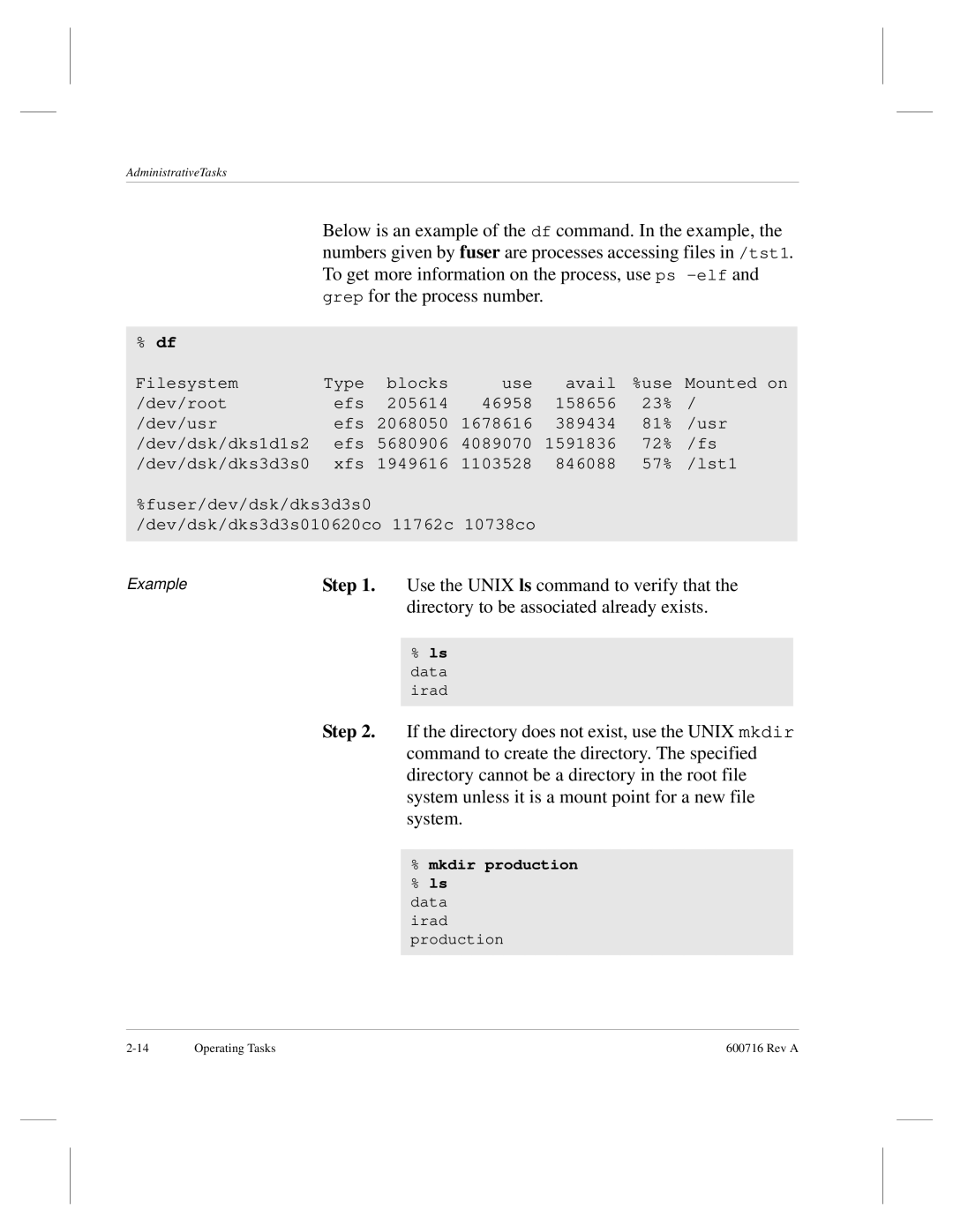 ADIC FileServ Version 4.0 600716 Rev A Use the Unix ls command to verify that, Directory to be associated already exists 