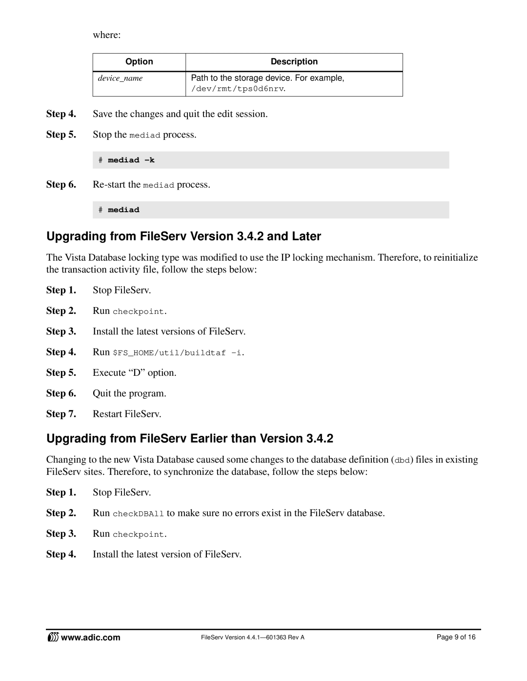 ADIC FileServ Version 4.4.1601363 manual Upgrading from FileServ Version 3.4.2 and Later, Option Description 