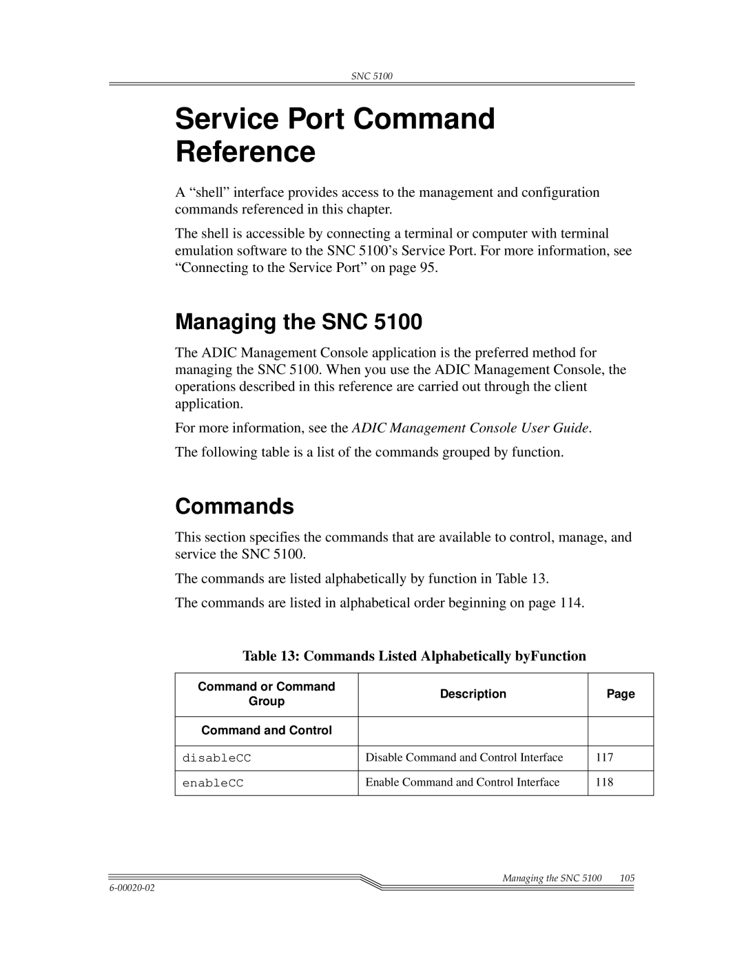 ADIC SNC 5100, Scalar 1000 manual Managing the SNC, Commands Listed Alphabetically byFunction 