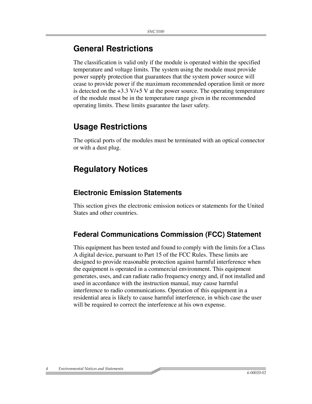 ADIC Scalar 1000, SNC 5100 General Restrictions, Usage Restrictions, Regulatory Notices, Electronic Emission Statements 