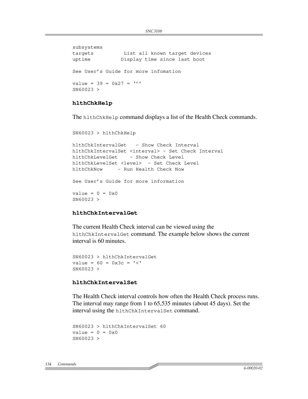 ADIC Scalar 1000, SNC 5100 manual HlthChkHelp, HlthChkIntervalGet, HlthChkIntervalSet 