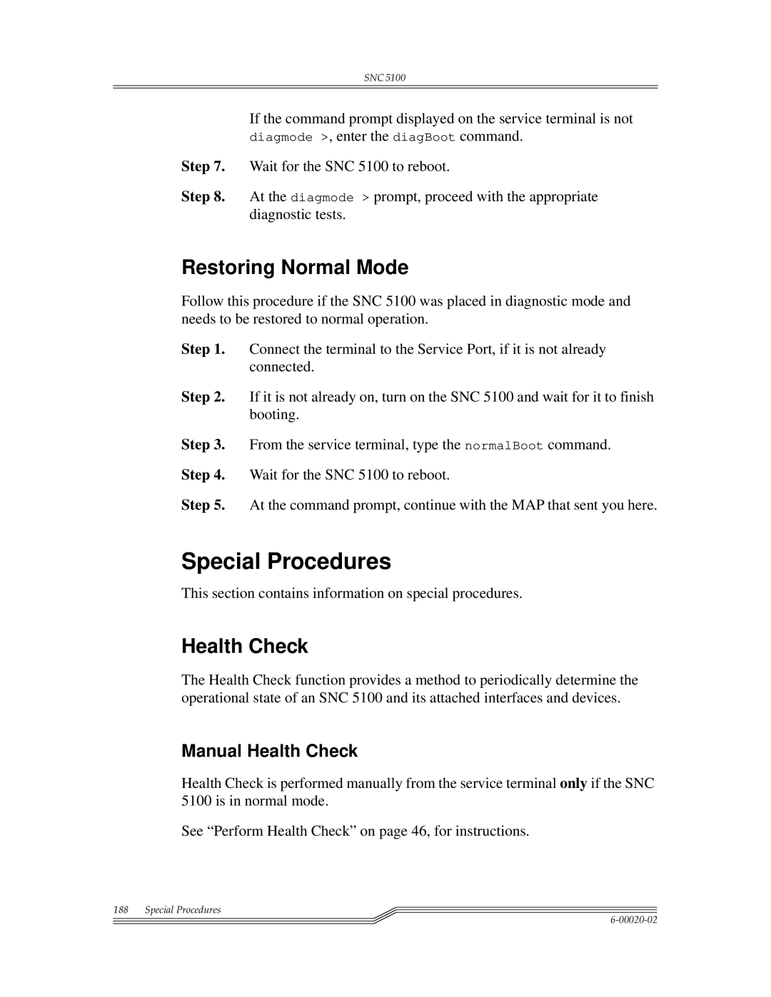 ADIC Scalar 1000, SNC 5100 manual Special Procedures, Restoring Normal Mode, Manual Health Check 