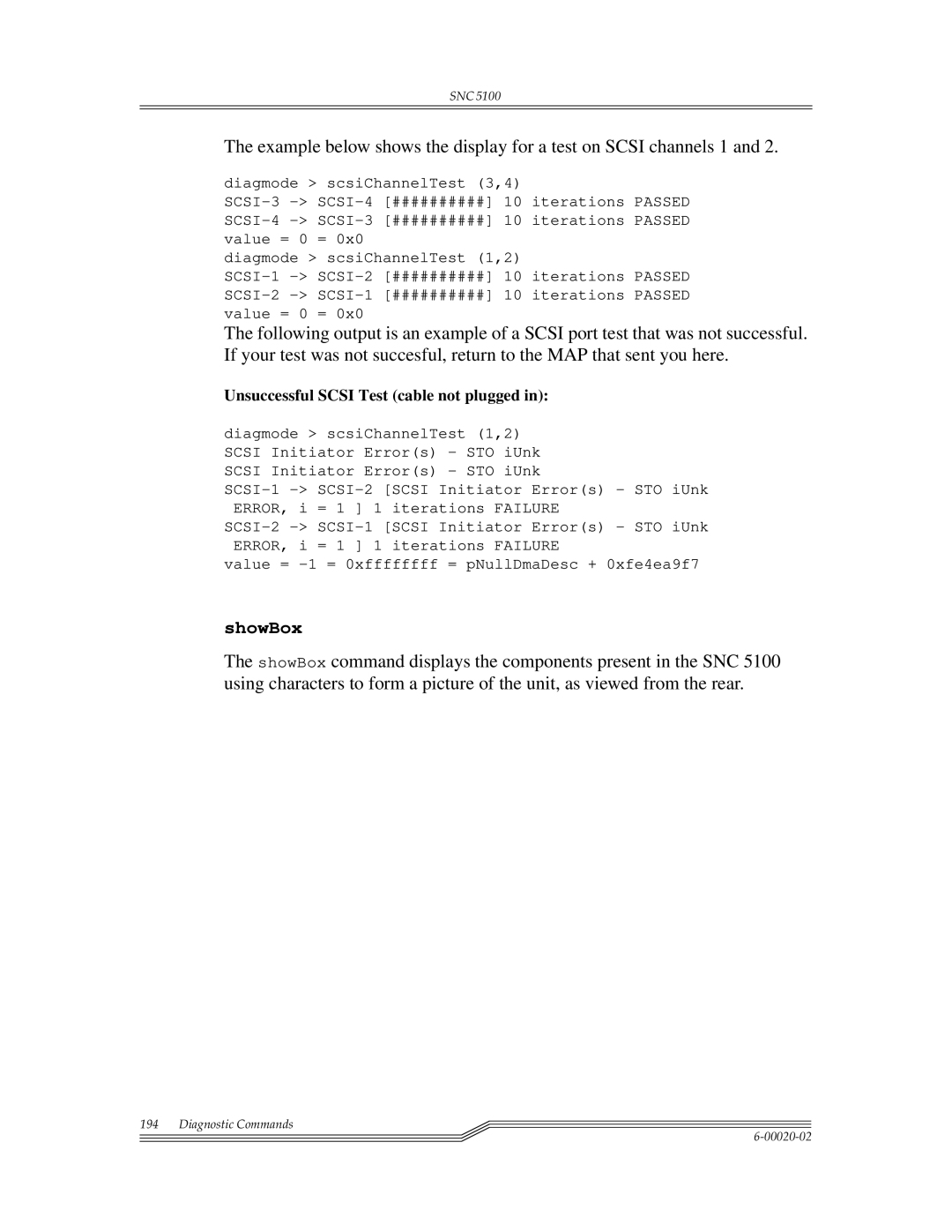 ADIC Scalar 1000, SNC 5100 manual Unsuccessful Scsi Test cable not plugged 