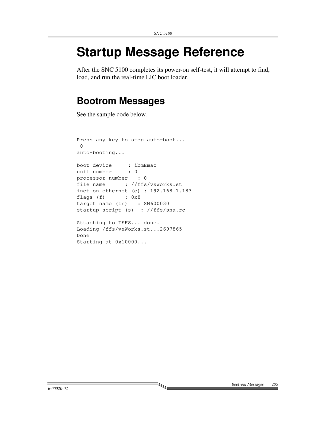 ADIC SNC 5100, Scalar 1000 manual Bootrom Messages, See the sample code below 