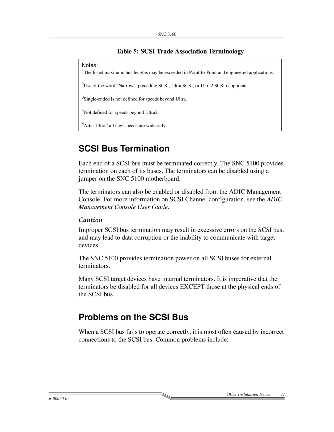 ADIC SNC 5100, Scalar 1000 manual Scsi Bus Termination, Problems on the Scsi Bus 