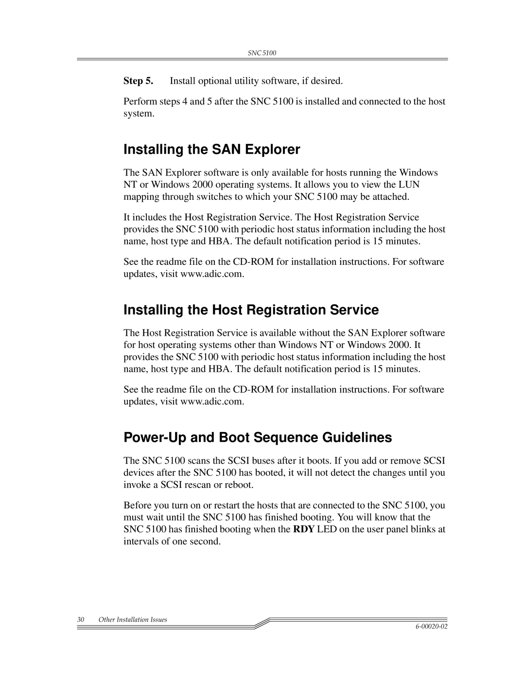 ADIC Scalar 1000, SNC 5100 manual Installing the SAN Explorer, Installing the Host Registration Service 
