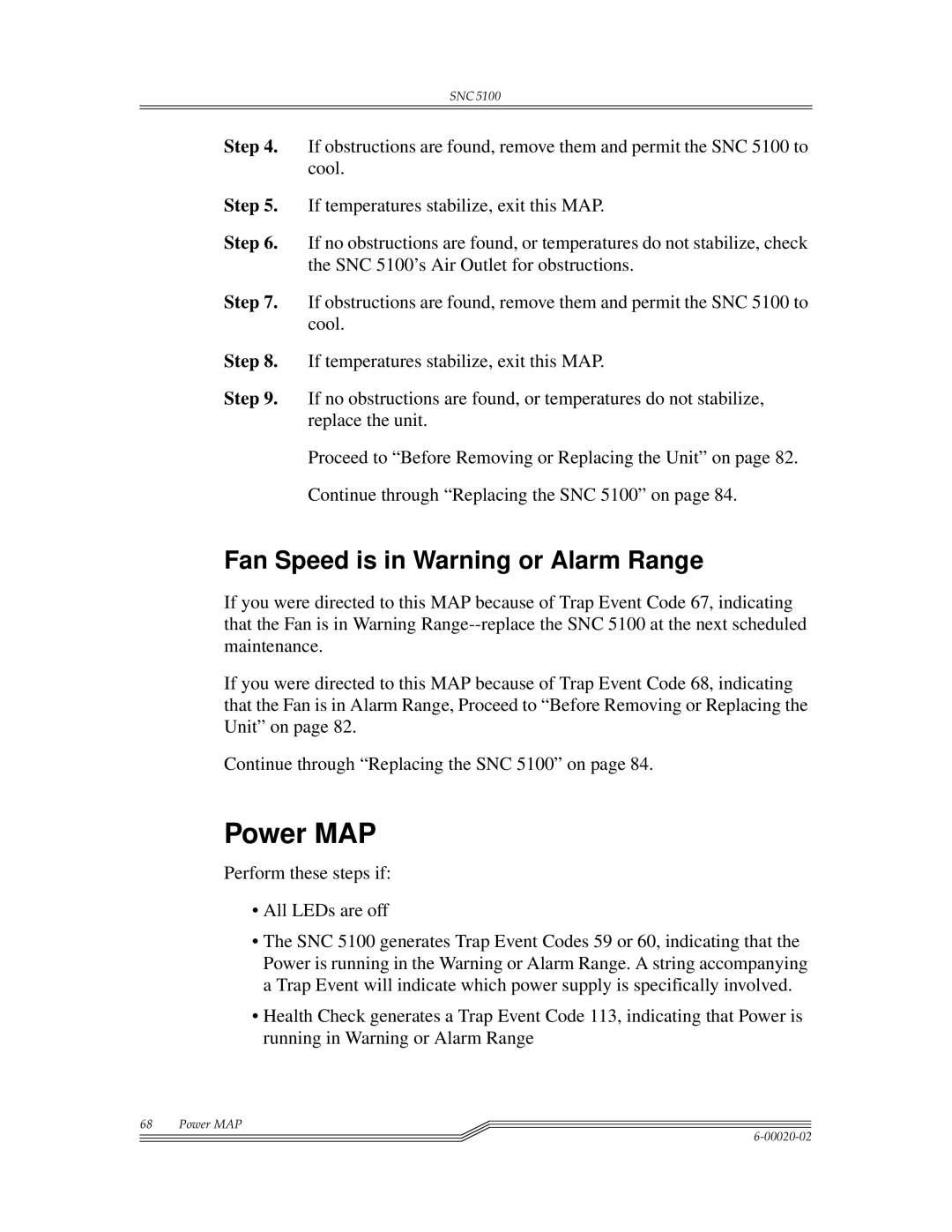 ADIC Scalar 1000, SNC 5100 manual Power MAP, Fan Speed is in Warning or Alarm Range 