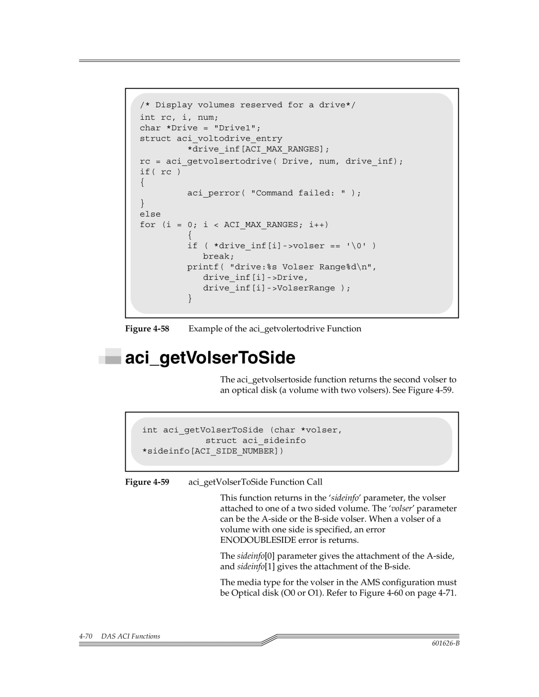 ADIC Server manual AcigetVolserToSide, 58Example of the acigetvolertodrive Function 