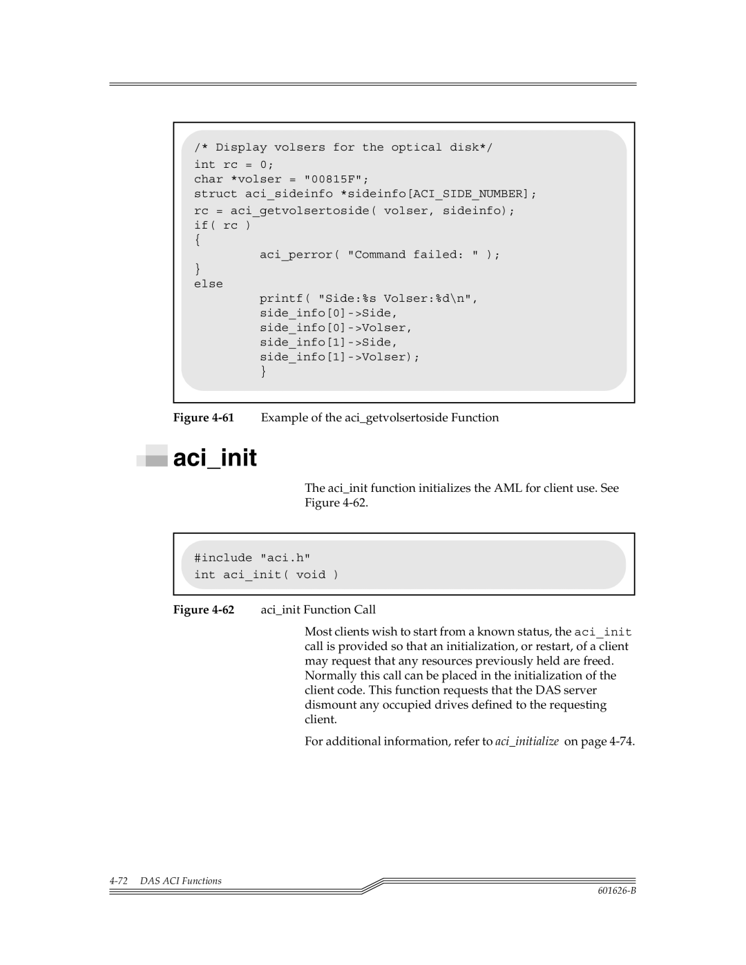 ADIC Server manual Aciinit function initializes the AML for client use. See 